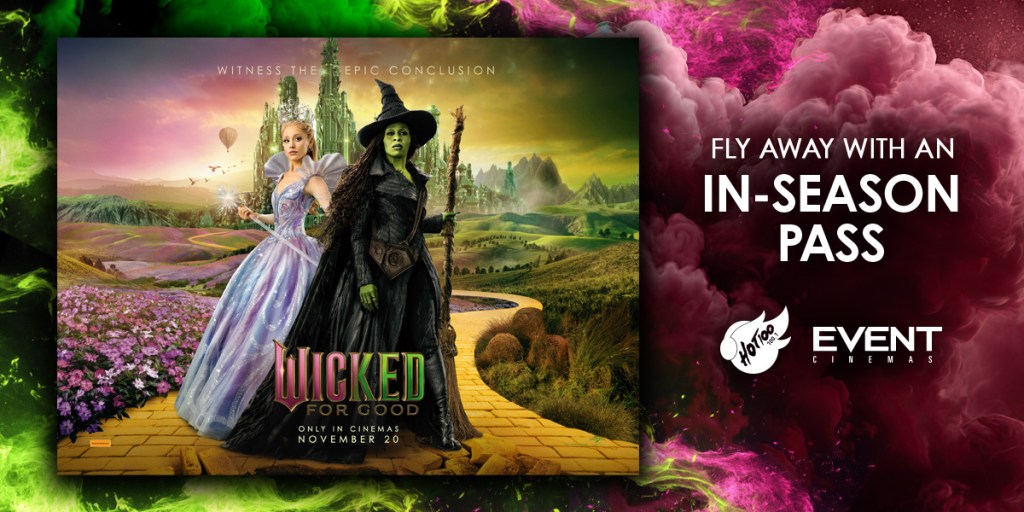 Hot100 Movie Giveaway: Win In-Season Passes to Wicked: For Good!